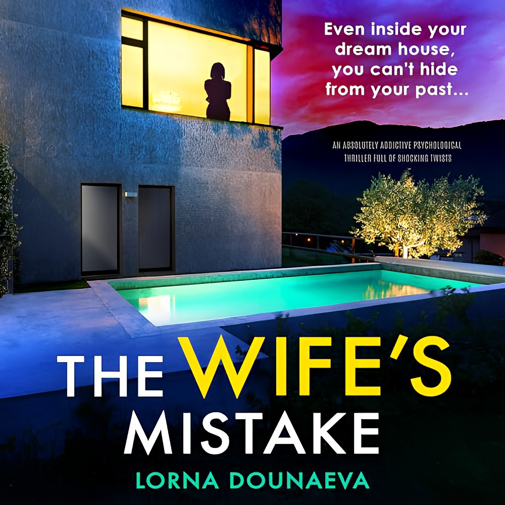 The Wife’s Mistake by Lorna&nbsp;Dounaeva
