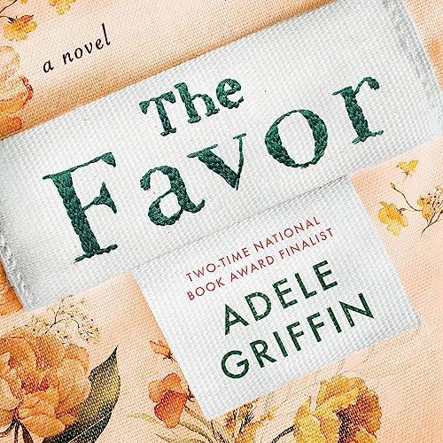 The Favor by Adele&nbsp;Griffin