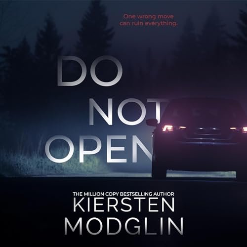 Do Not Open by Kiersten&nbsp;Modglin