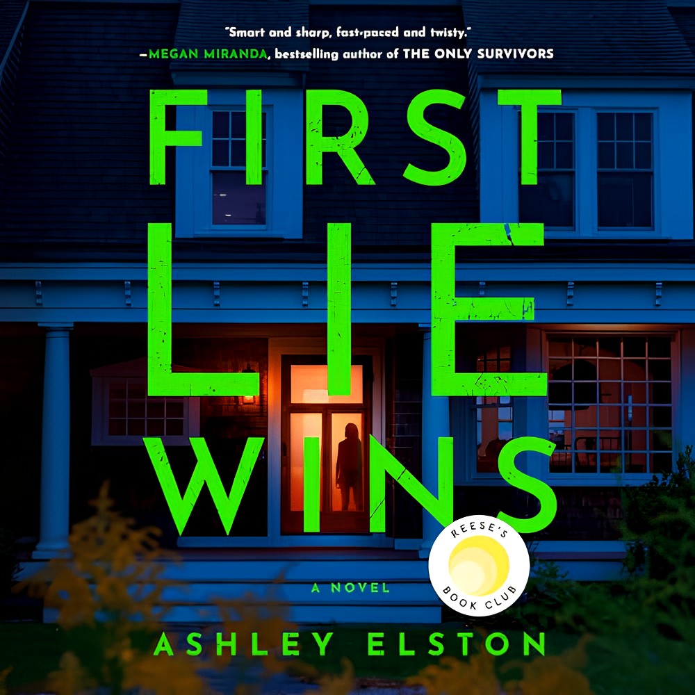First Lie Wins by Ashley&nbsp;Elston