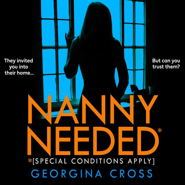 Nanny Needed by Georgina&nbsp;Cross