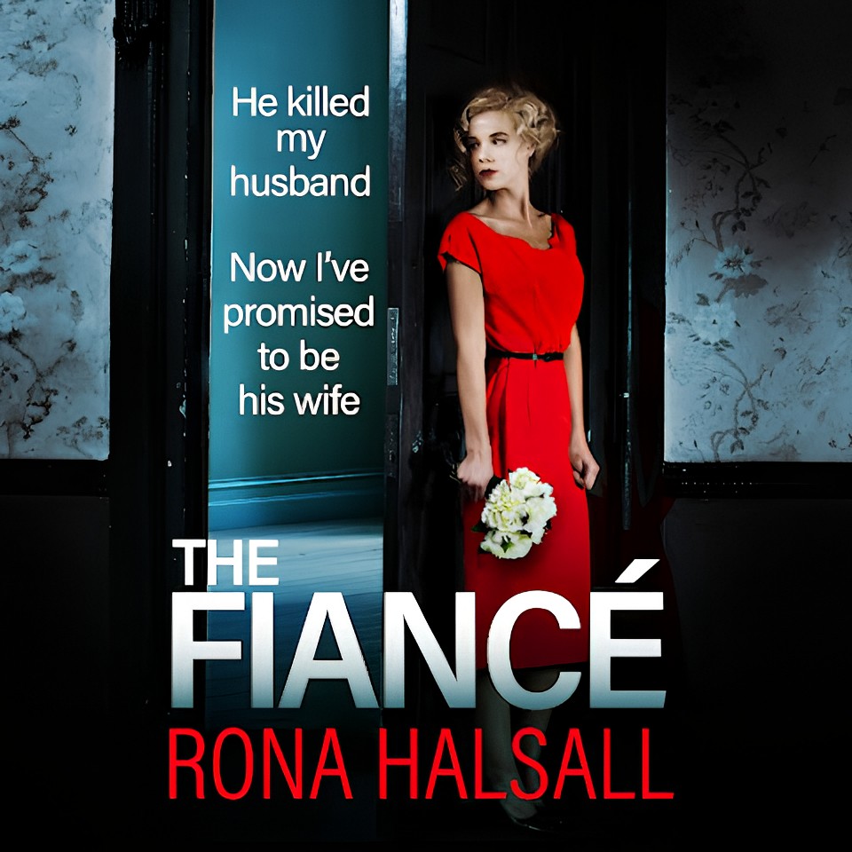The Fiancé by Rona&nbsp;Halsall